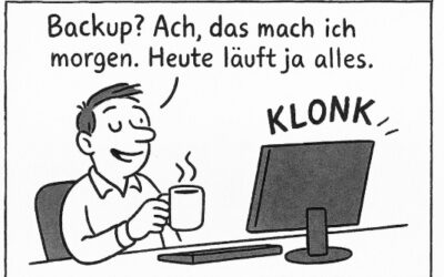 Backup? Ja, das Ding, das man immer erst macht, wenn’s zu spät ist